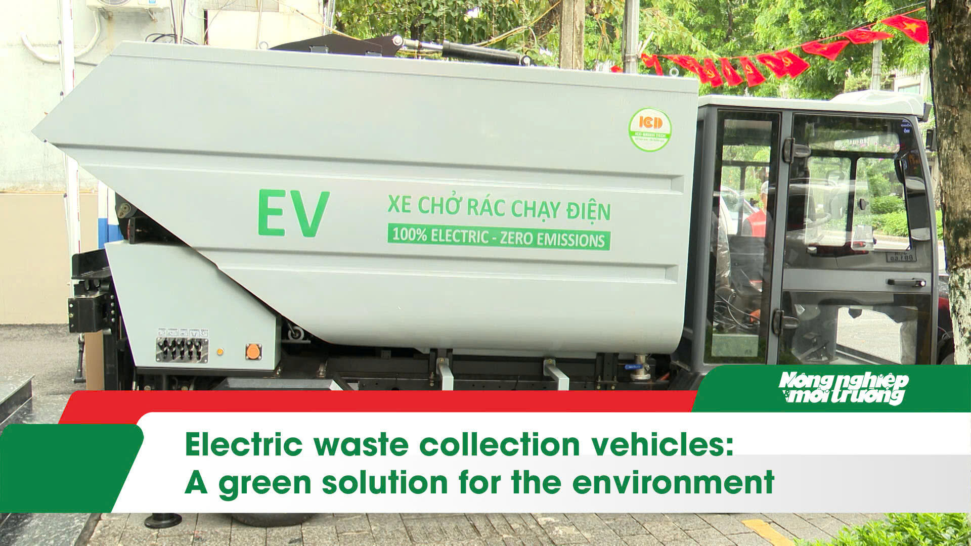 Electric waste collection vehicles: A green solution for the environment